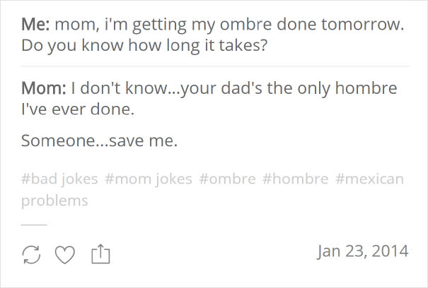 The Only Hombre She Has Ever Done