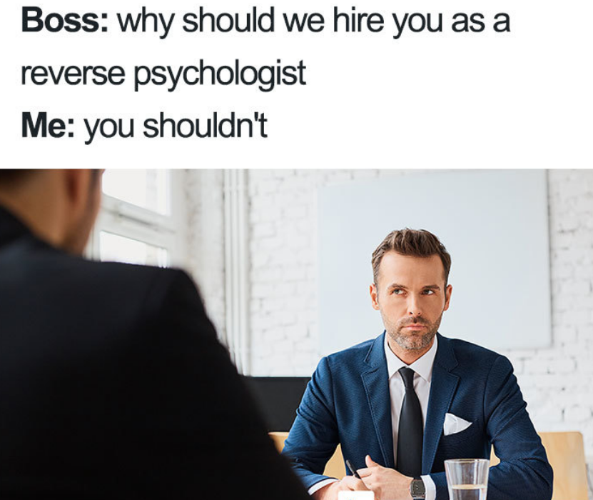 Боссов причины. Job Interview memes. Интервью Мем. Job Interview funny. Memes about job Interview.