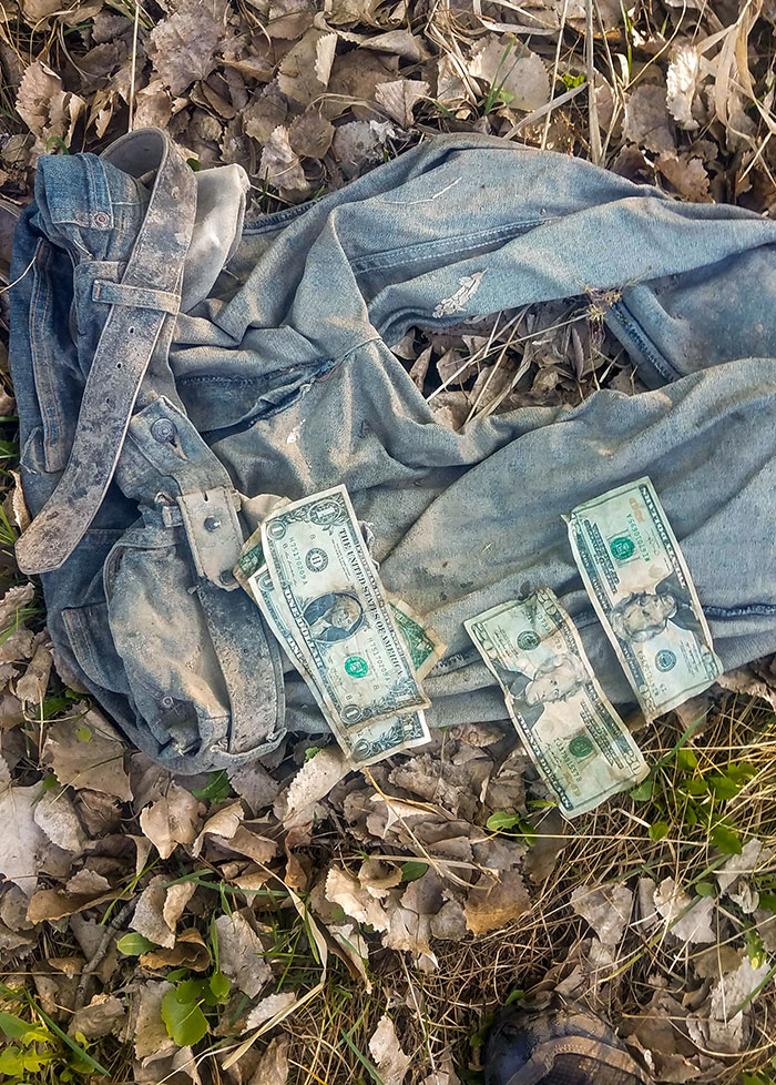 Found 43 Bucks In A Pair Of Jeans In The Woods Found 43 Bucks In A Pair Of Jeans In The Woods