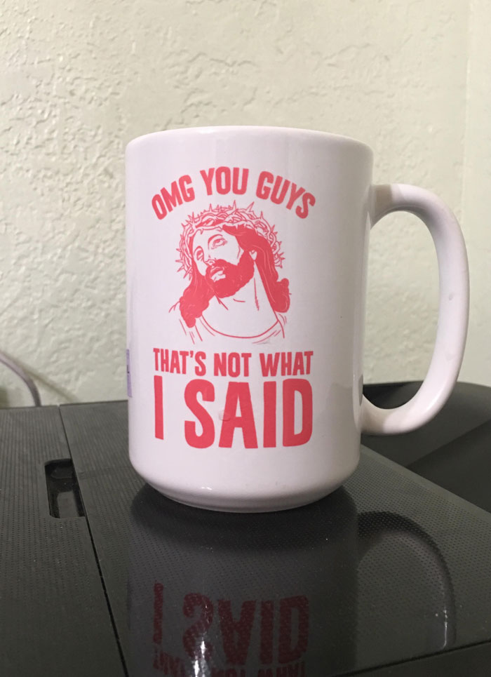 Funny Coffee Mug I Found Today Funny Coffee Mug I Found Today