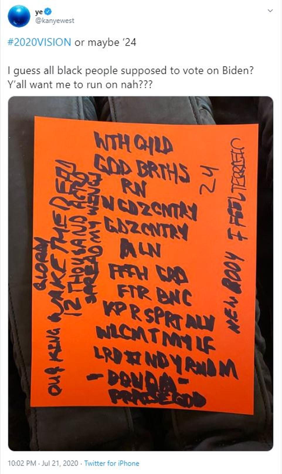 On Tuesday night, West asked if he should still run for president this year as he shared his 