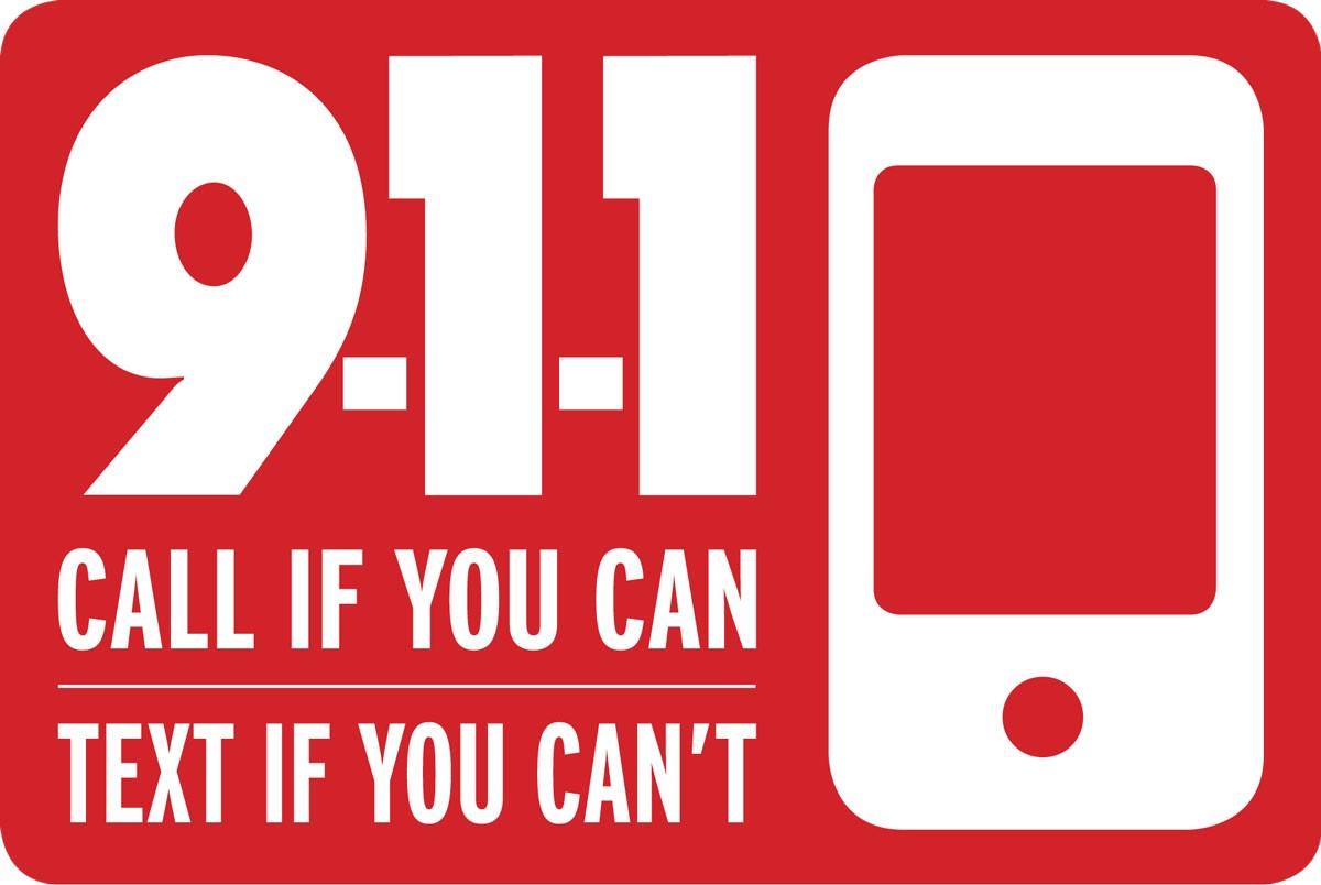 911 - Call When You Can Text When You Can