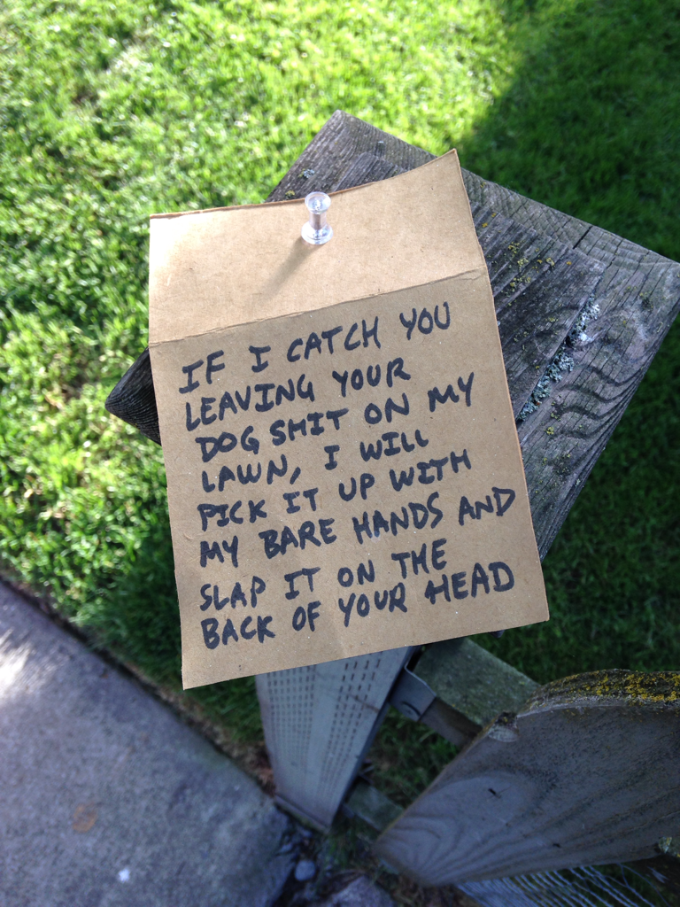 My neighbor is clearly not pleased with someone.: funny